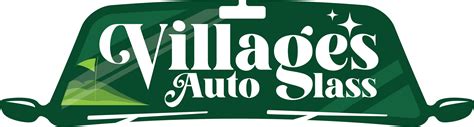 VILLAGES AUTO GLASS .